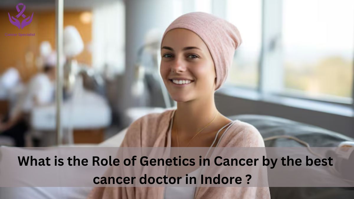 best cancer doctor in Indore