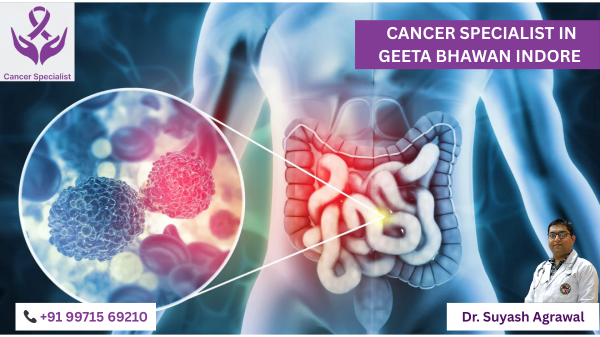 Best Cancer Specialist in Geeta Bhawan Indore